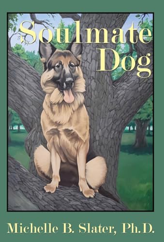 Beispielbild fr Soulmate Dog zum Verkauf von California Books