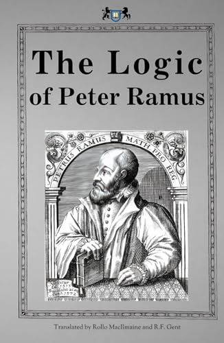 Imagen de archivo de The Logic of Peter Ramus a la venta por GF Books, Inc.