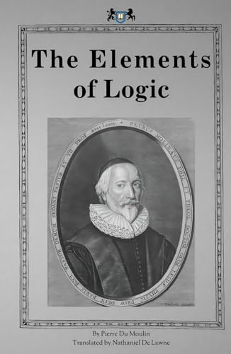 9781963516012: The Elements of Logic