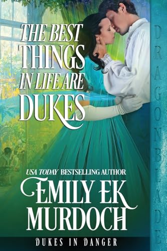 Beispielbild fr The Best Things in Life are Dukes (10) (Dukes in Danger) zum Verkauf von AwesomeBooks