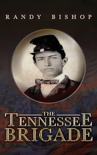 Imagen de archivo de The Tennessee Brigade a la venta por GreatBookPrices