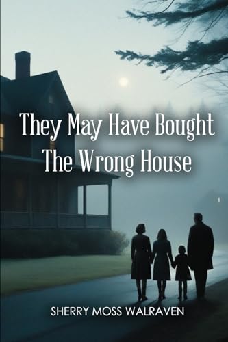 Stock image for They May Have Bought the Wrong House for sale by GreatBookPrices