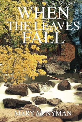 Beispielbild fr When the Leaves Fall zum Verkauf von GF Books, Inc.
