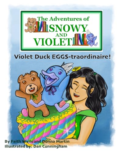 Beispielbild fr The Adventures of Snowy & Violet: Violet Duck EGGS-traordinaire zum Verkauf von California Books