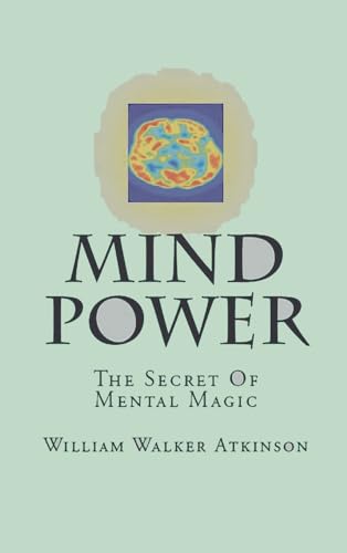 Stock image for Mind-Power: The Secret Of Mental Magic for sale by Book Deals