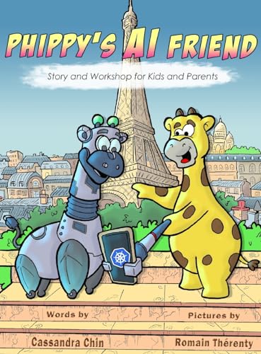 Stock image for Phippy's AI Friend: Story and Workshop for Kids and Parents for sale by GreatBookPrices