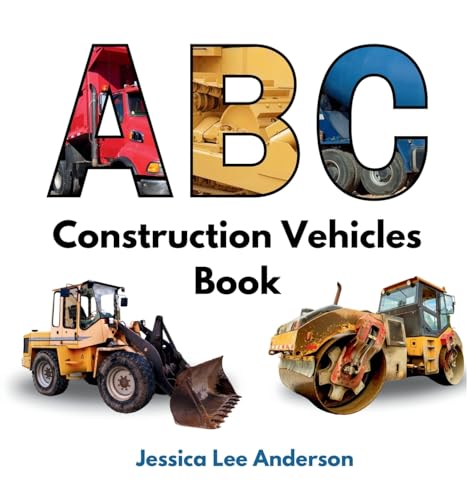 Beispielbild fr ABC Construction Vehicles Book zum Verkauf von GreatBookPrices