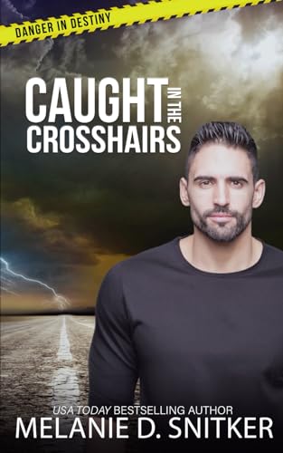 Beispielbild fr Caught in the Crosshairs: Christian Romantic Suspense (Danger in Destiny) zum Verkauf von California Books