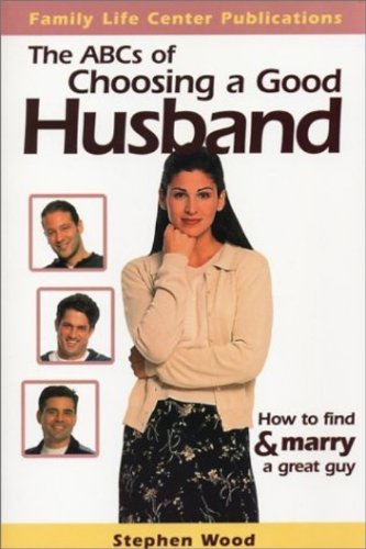 Stock image for ABC's of Choosing a Good Husband for sale by ThriftBooks-Atlanta