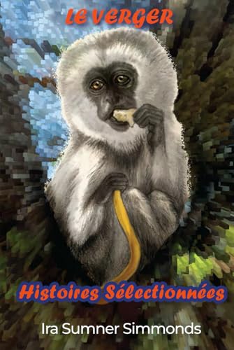 Stock image for LE VERGER Histoires S�lectionn�es