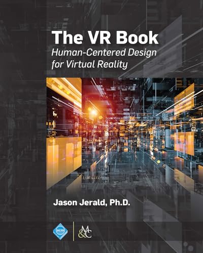 9781970001150: The VR Book: Human-Centered Design for Virtual Reality (ACM Books)