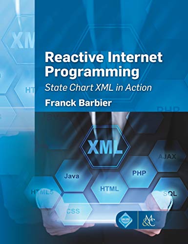9781970001792: Reactive Internet Programming: State Chart Xml in Action