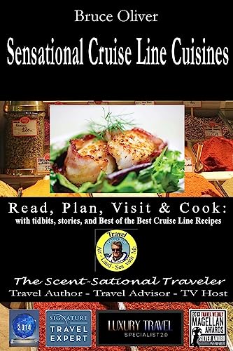9781970029048: SENSATIONAL CRUISE LINE CUISINES Read, Plan, Visit & Cook: with tibits, stories and Best of the Best Cruise Lines Recipes [Idioma Ingls]