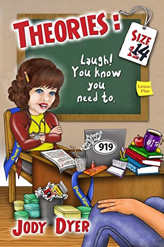 Beispielbild fr Theories Size 14: Laugh! You Know You Need To zum Verkauf von ThriftBooks-Atlanta