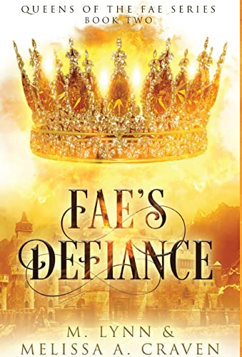 Stock image for Fae's Defiance (Queens of the Fae Book 2) for sale by HPB-Emerald