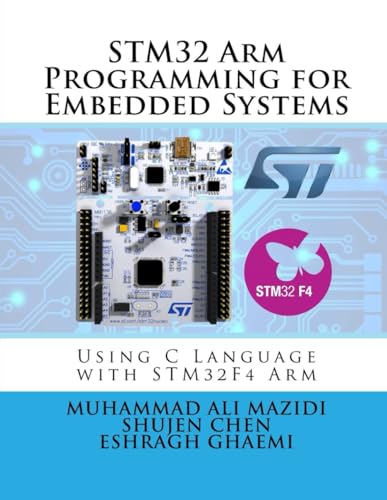 9781970054156: STM32 Arm Programming for Embedded Systems: Using C Language with STM32 Nucleo