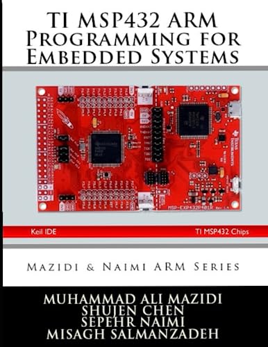 Stock image for TI MSP432 Arm Programming for Embedded Systems for sale by GF Books, Inc.