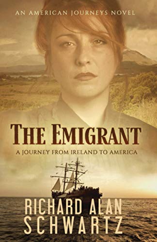 Stock image for The Emigrant: A Journey from Ireland to America (American Journeys) for sale by Decluttr