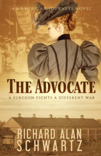 Imagen de archivo de The Advocate: A Surgeon Fights a Different War (American Journeys). a la venta por Books  Revisited