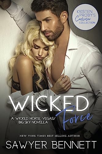 9781970077070: Wicked Force: A Wicked Horse Vegas/Big Sky Novella