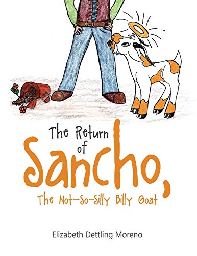 Beispielbild fr The Return of Sancho, the Not-So-Silly Billy Goat zum Verkauf von Buchpark