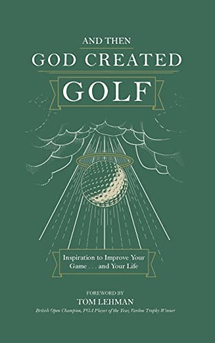 Beispielbild fr And Then God Created Golf zum Verkauf von Buchpark