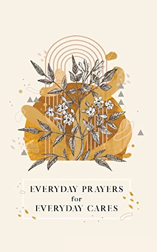 Stock image for Everyday Prayers for Everyday Cares for sale by California Books
