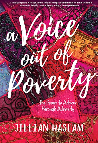 Stock image for A Voice out of Poverty: The Power to Achieve through Adversity for sale by KuleliBooks