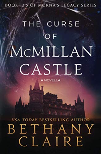 Imagen de archivo de The Curse of McMillan Castle - A Novella: A Scottish, Time Travel Romance a la venta por ThriftBooks-Atlanta