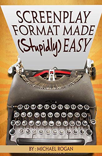 Beispielbild fr Screenplay Format Made (Stupidly) Easy (Screenwriting Made (Stupidly) Easy) zum Verkauf von BooksRun
