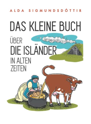 Stock image for Das kleine Buch ber die Islnder in alten Zeiten for sale by medimops