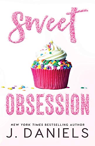 9781970127027: Sweet Obsession: 3 (Sweet Addiction)