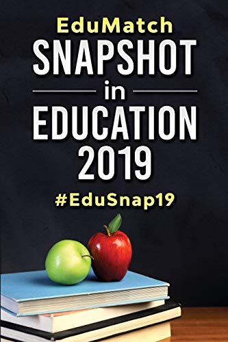 Stock image for EduMatch Snapshot in Education 2019: #EduSnap19 for sale by Lucky's Textbooks