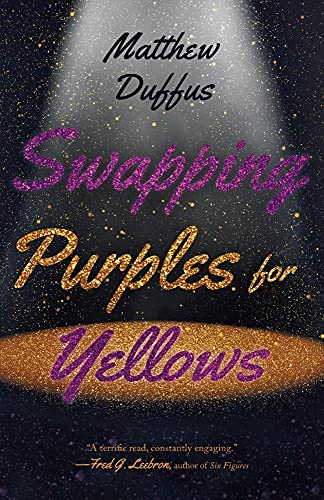 Stock image for Swapping Purples for Yellows for sale by Decluttr