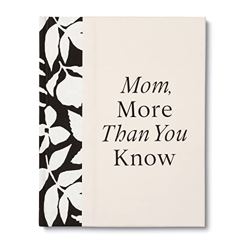 Stock image for Mom, More Than You Know: A Keepsake Fill-In Gift Book to Show Your Appreciation for Mom for sale by Zoom Books Company