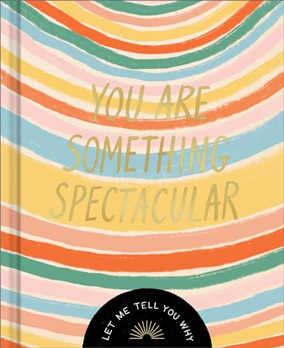 9781970147872: You Are Something Spectacular: A Friendship Fill-In Gift Book