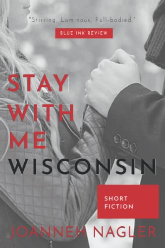 Beispielbild fr Stay with Me, Wisconsin zum Verkauf von Better World Books