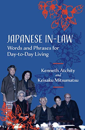 Beispielbild fr Japanese In-Law: Words and Phrases for Day-to-Day Living zum Verkauf von GreatBookPrices