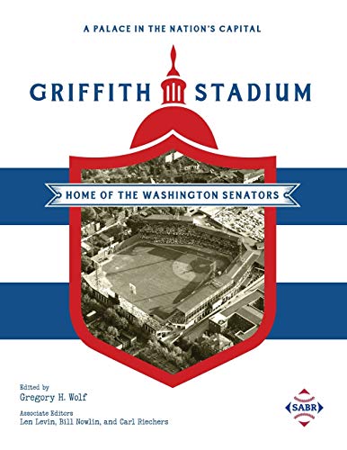 Beispielbild fr A Palace in the Nation?s Capital: Griffith Stadium, Home of the Washington Senators (SABR Cities and Stadiums) zum Verkauf von Front Cover Books