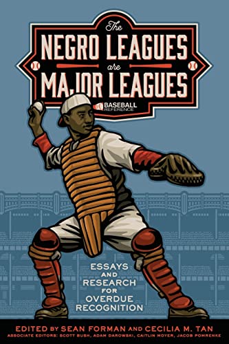 Stock image for The Negro Leagues are Major Leagues: Essays and Research for Overdue Recognition (Champions of Black Baseball) for sale by Bookmans