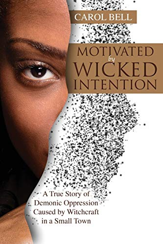 Imagen de archivo de Motivated by Wicked Intention a la venta por Lucky's Textbooks