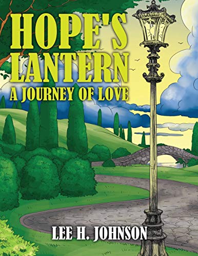 Beispielbild fr Hope's Lantern : A Journey of Love zum Verkauf von Buchpark