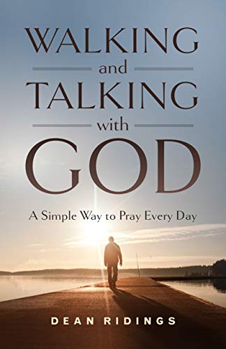 Imagen de archivo de Walking and Talking with God: A Simple Way to Pray Every Day a la venta por -OnTimeBooks-