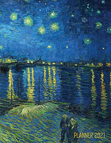 Stock image for Van Gogh Art Planner 2021: Starry Night Over the Rhone Organizer Calendar Year January - December 2021 (12 Months) Large Artistic Monthly Weekly Daily . For Meetings, Appointments, Goals, School for sale by GF Books, Inc.