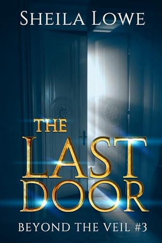 Stock image for The Last Door: Beyond The Veil #3 (Beyond the Veil Mystery) for sale by SecondSale