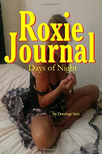 Imagen de archivo de Roxie Journal: Days of Night a la venta por Revaluation Books