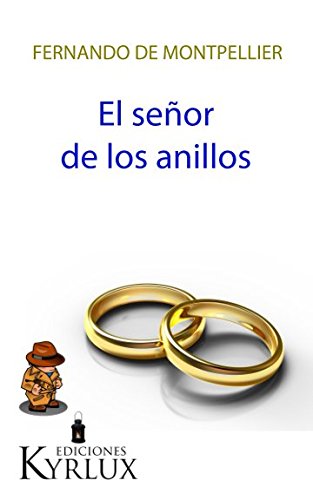 Imagen de archivo de El seor de los anillos (Chihuahua Martnez) a la venta por Revaluation Books