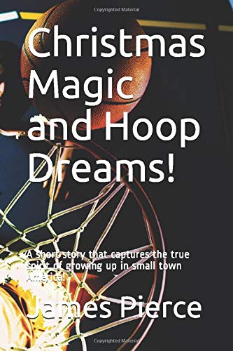 Beispielbild fr Christmas Magic and Hoop Dreams! zum Verkauf von Revaluation Books