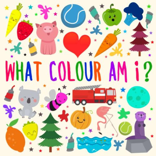 Stock image for What Colour Am I?: A Fun Guessing Game for 2-4 Year Olds for sale by AwesomeBooks