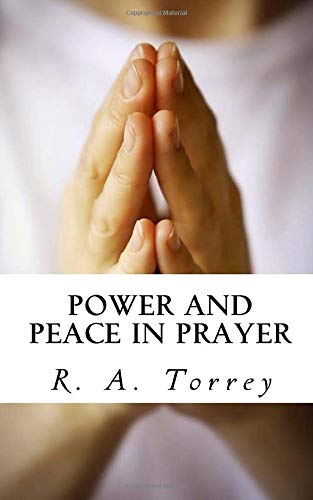 Stock image for Power and Peace in Prayer for sale by Revaluation Books